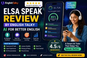 ELSA-Speak-Review-by-English-Talky-AI-for-Better-English